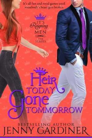 [It's Reigning Men 02] • Heir Today, Gone Tomorrow